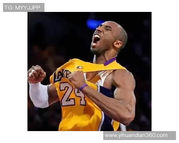 科比布莱恩特传奇生涯回顾与影响力分析探讨篮球历史中的伟大瞬间